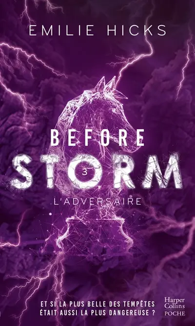 Before Storm. Vol. 3. L'adversaire