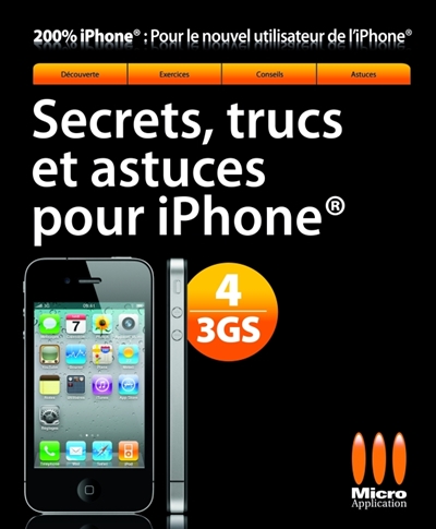 Secrets, trucs et astuces Iphone 3gs-4