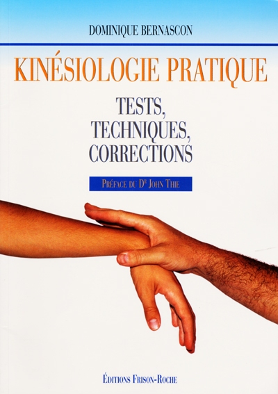 Kinésiologie pratique : tests, techniques, corrections