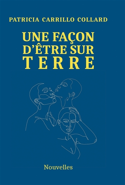 UNE FACON D'ETRE SUR TERRE