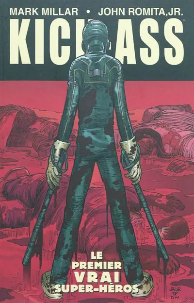 Kick-Ass. Vol. 1. Le premier vrai super-héros