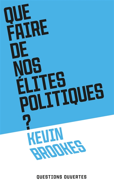 Que faire de nos élites...