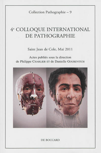 4e Colloque international de pathographie : Saint-Jean-de-Côle, mai 2011