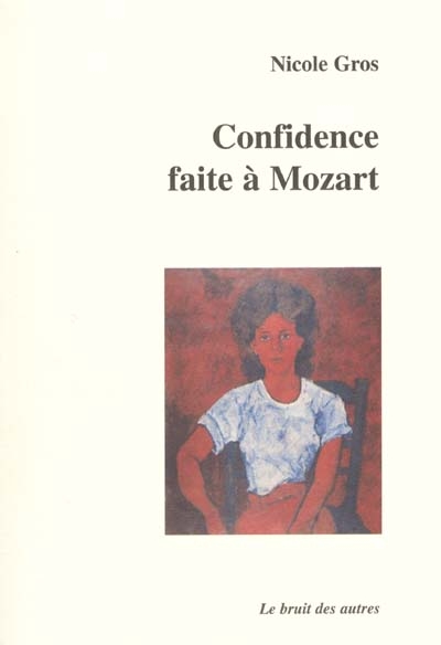 Confidence faite à Mozart