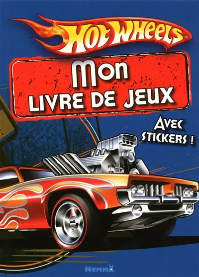 Hot wheels : mon livre de jeux : avec stickers !