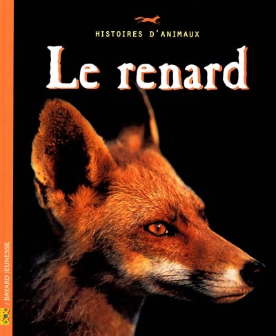 Histoires d'animaux : Le renard