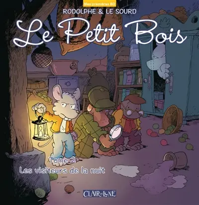 Le petit bois. Vol. 2. Les visiteurs de la nuit