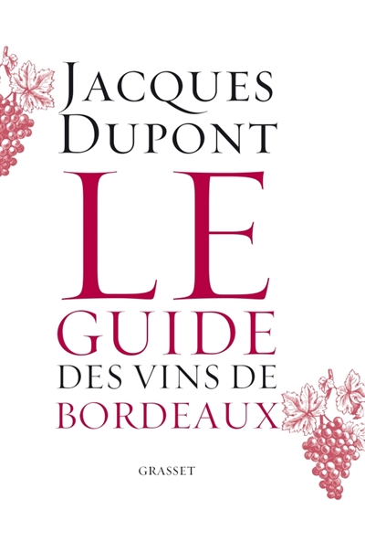 Le guide des vins de Bordeaux