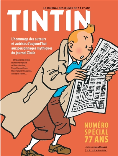 Tintin : numéro spécial 77 ans : l'hommage des auteurs et autrices d'aujourd'hui aux personnages mythiques du journal Tintin