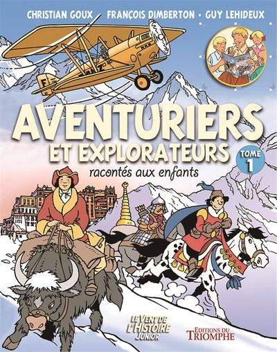 couverture du livre Aventuriers et explorateurs racontés aux enfants. Vol. 1