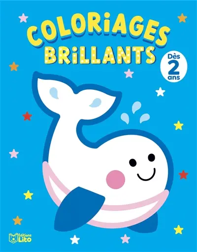 Les animaux de la mer : coloriages brillants, dès 2 ans