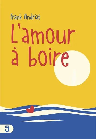 L'amour à boire