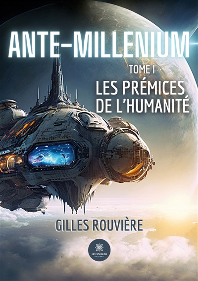 Ante-Millenium : Tome I Les...