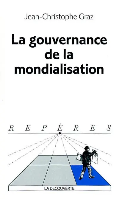 La gouvernance de la mondialisation
