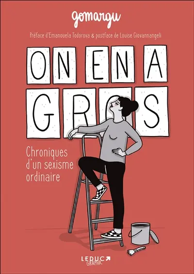 On en a gros : chroniques d'un sexisme ordinaire