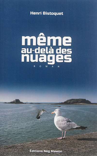 Même au-delà des nuages