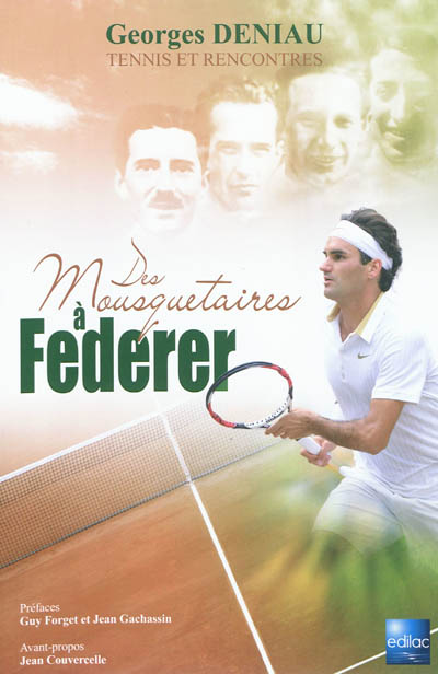Des Mousquetaires à Federer