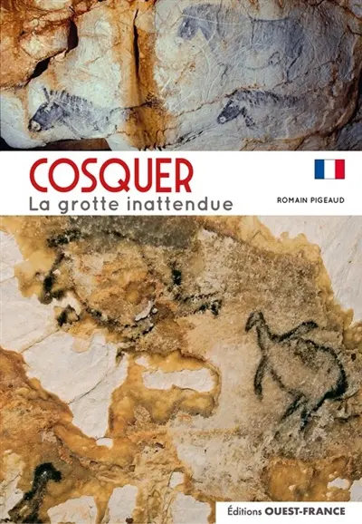Cosquer : la grotte inattendue