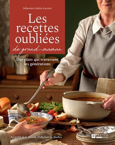 Les recettes oubliées de grand-maman
