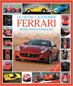 Ferrari : le grand calendrier 2019 : calendrier mensuel, une photo par jour !