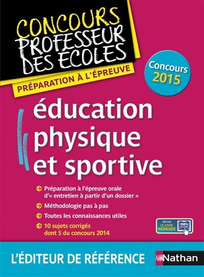 Education physique et sportive : préparation à l'épreuve : concours 2015