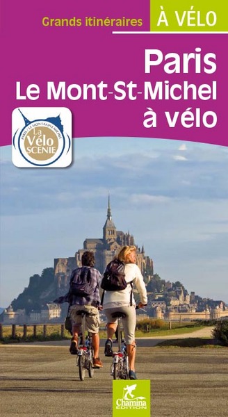 Paris-Le Mont-Saint-Michel à vélo : la véloscénie