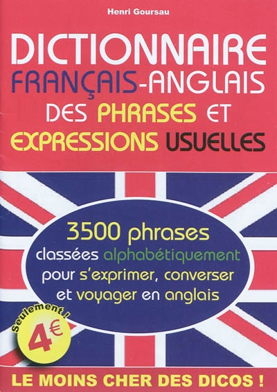 Dictionnaire français-anglais des phrases et expressions usuelles