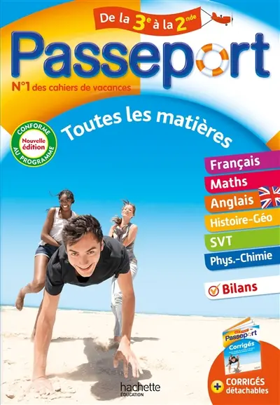 Passeport de la 3e à la 2de : toutes les matières : conforme au programme
