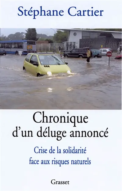Chronique d'un déluge annoncé : crise de la solidarité face aux risques naturels