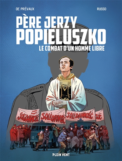 Père Jerzy Popieluszko : le...