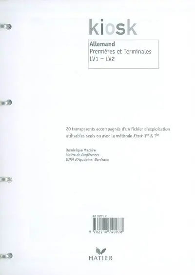 Allemand premières et terminales LV1-LV2 : 20 transparents accompagnés d'un fichier d'exploitation utilisables seuls ou avec la méthode Kiosk 1re et terminale