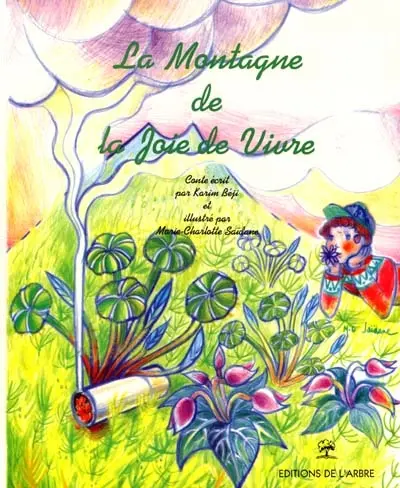La montagne de la joie de vivre