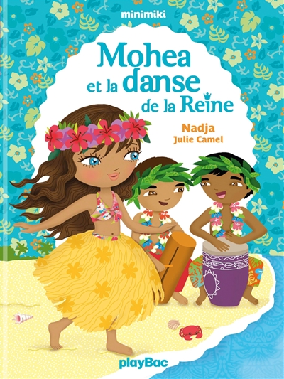 Mohea et la danse de la reine