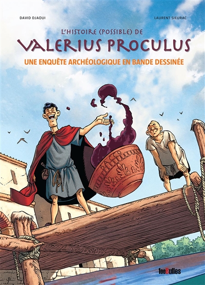 L'histoire (possible) de Valerius Proculus : une enquête archéologique en bande dessinée