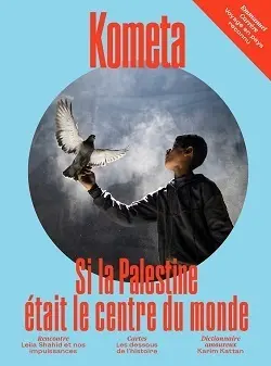 Kometa 13 : Si la Palestine etait le centre du monde