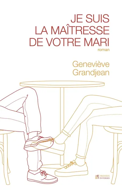 Je suis la maîtresse de votre mari