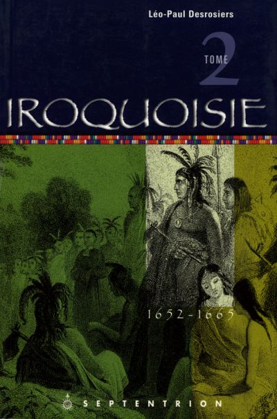 Iroquoisie, t. 02