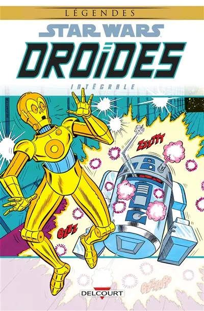 Star Wars : droïdes : intégrale