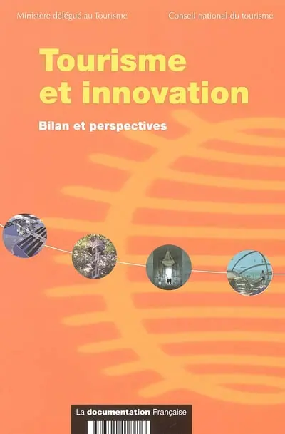Tourisme et innovation : bilan et perspectives : session 2004
