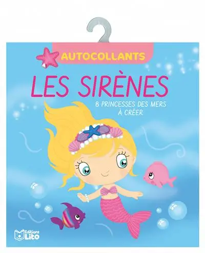 Les sirènes : 8 princesses des mers à créer