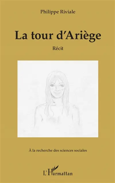 La tour d'Ariège : récit