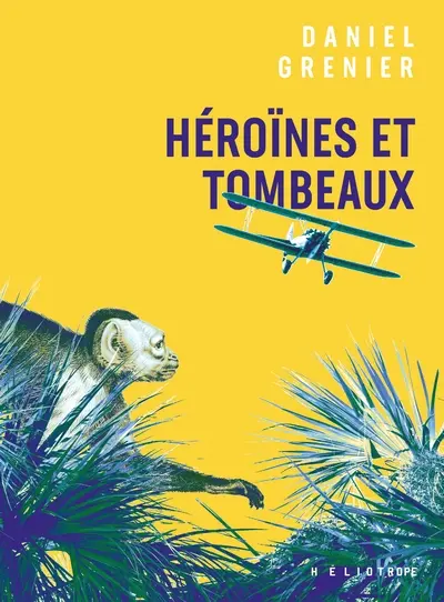 Héroïnes et tombeaux