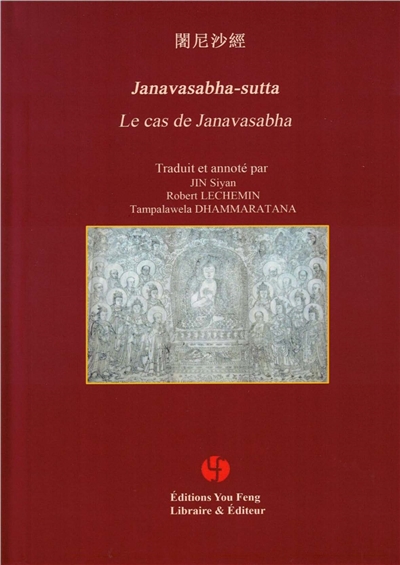 Janavasabha-sutta. Le cas de Janavasabha