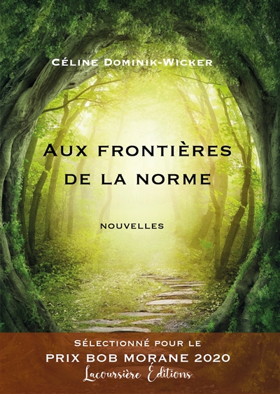 Aux frontières de la norme : Nouvelles