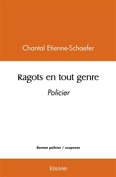 Ragots en tout genre :...