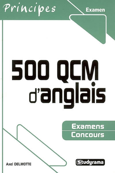 500 QCM d'anglais : examens, concours