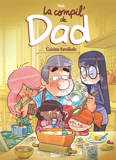 La compil' de Dad. Cuisine...