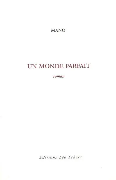 Un monde parfait