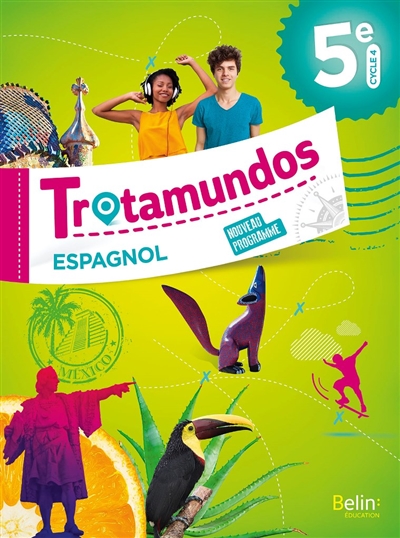 Trotamundos, espagnol 5e, cycle 4 : nouveau programme