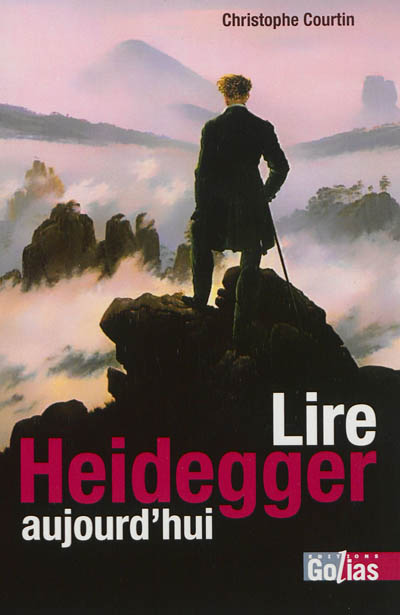 Lire Heidegger aujourd'hui : une course en montagne avec Heidegger
